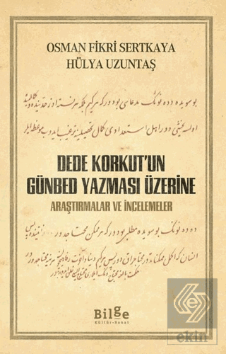 Dede Korkut'un Günbed Yazması Üzerine