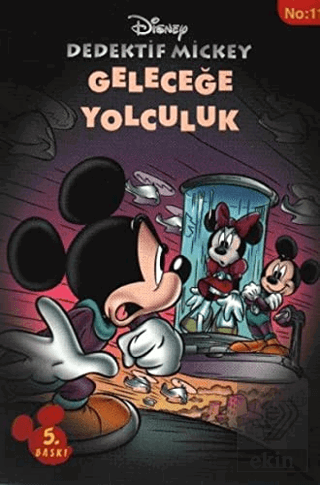 Dedektif Mickey 11 : Geleceğe Yolculuk