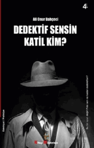 Dedektif Sensin Katil Kim?