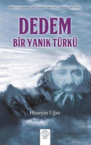 Dedem, Bir Yanık Türkü