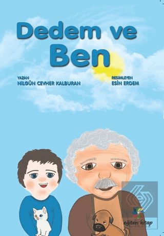 Dedem ve Ben