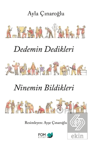 Dedemin Dedikleri Ninemin Bildikleri