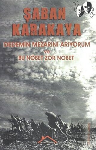 Dedemin Mezarını Arıyorum ve Bu Nöbet Zor Nöbet