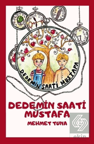 Dedemin Saati Mustafa (8+Yaş)