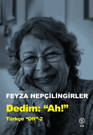 Dedim "Ah!" - Türkçe Off 2