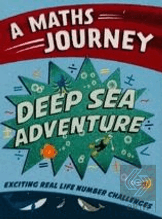 Deep Sea Adventure: A Maths Journey