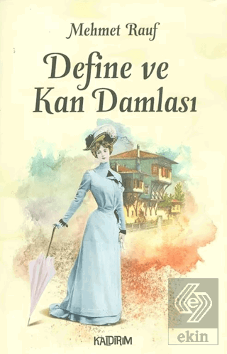 Define ve Kan Damlası