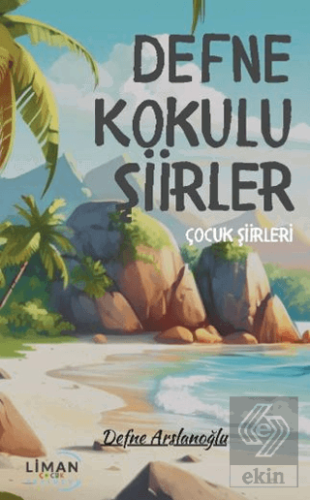 Defne Kokulu Şiirler