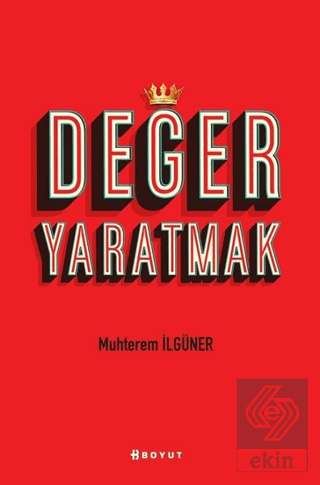 Değer Yaratmak