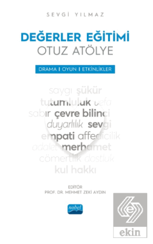 Değerler Eğitimi Otuz Atölye - Drama, Oyun ve Etkinlikler