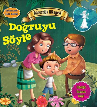 Değerlere İlk Adım - Dürüstlük Hikayesi: Doğruyu S