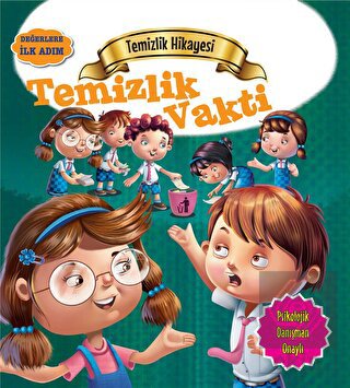 Değerlere İlk Adım - Temizlik Hikayesi: Temizlik V