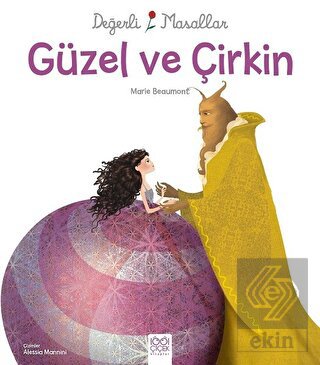 Değerli Masallar - Güzel ve Çirkin