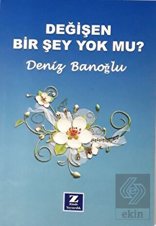 Değişen Bir Şey Yok mu?