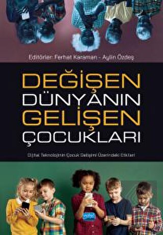 Değişen Dünyanın Gelişen Çocukları