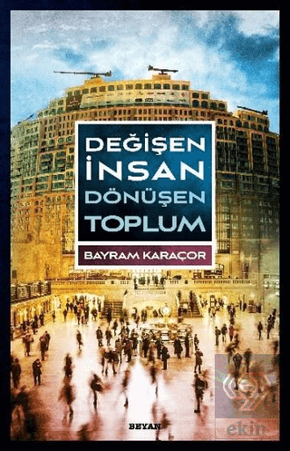 Değişen İnsan Dönüşen Toplum