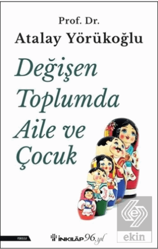 Değişen Toplumda Aile ve Çocuk