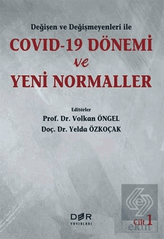 Değişen ve Değişmeyenleri ile Covid-19 Dönemi ve Y