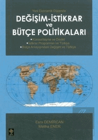 Değişim - İstikrar ve Bütçe Politikaları