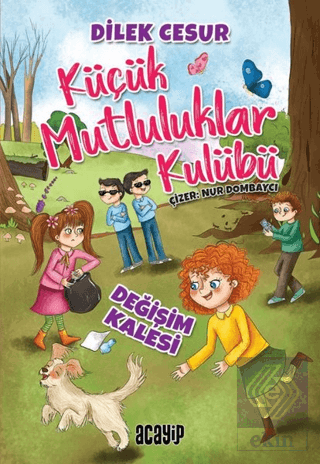 Değişim Kalesi - Küçük Mutluluklar Kulübü