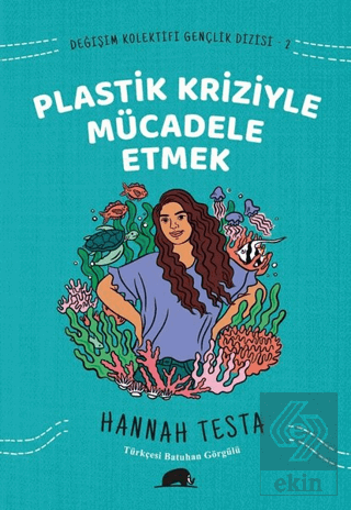 Değişim Kolektifi Gençlik Dizisi 2: Plastik Kriziy