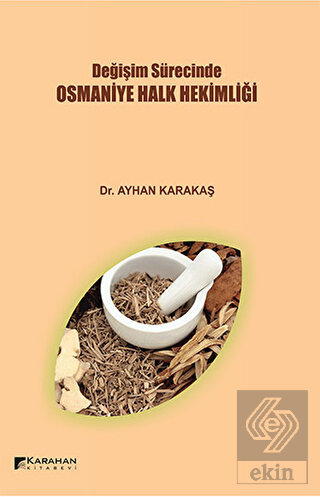 Değişim Sürecinde Osmaniye Halk Hekimliği