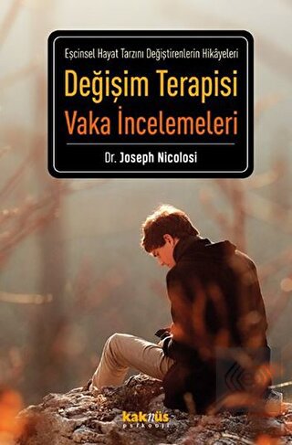 Değişim Terapisi Vaka İncelemeleri