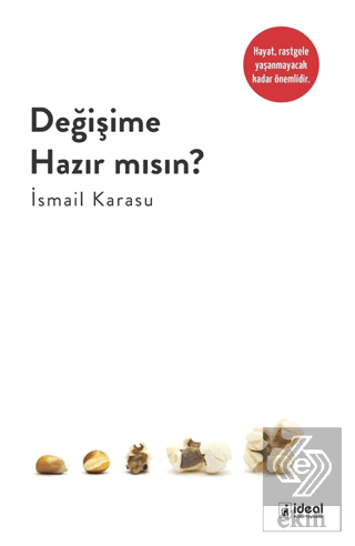 Değişime Hazır Mısın?