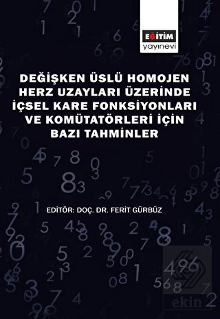 Değişken Üslü Homojen Herz Uzayları Üzerinde İçsel