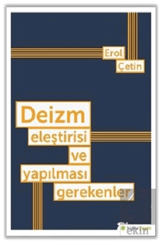 Deizm Eleştirisi ve Yapılması Gerekenler