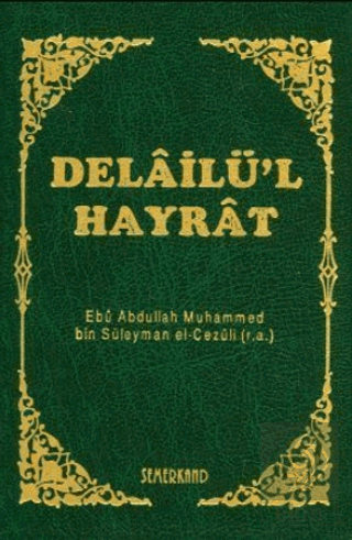 Delailü'l Hayrat (Yeşil Kapak, Hafız Boy)