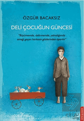 Deli Çocuğun Güncesi