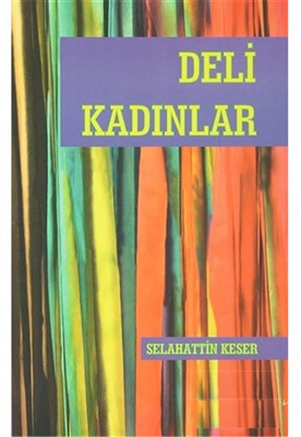 Deli Kadınlar