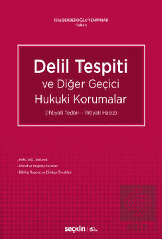 Delil Tespiti ve Diğer Geçici Hukuki Korumalar