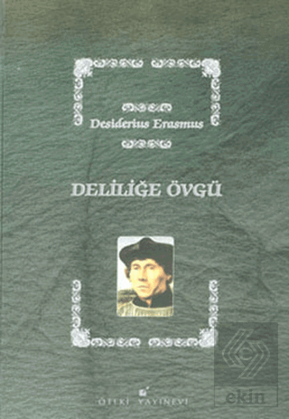 Deliliğe Övgü