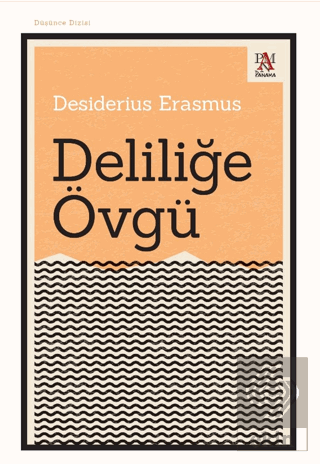 Deliliğe Övgü