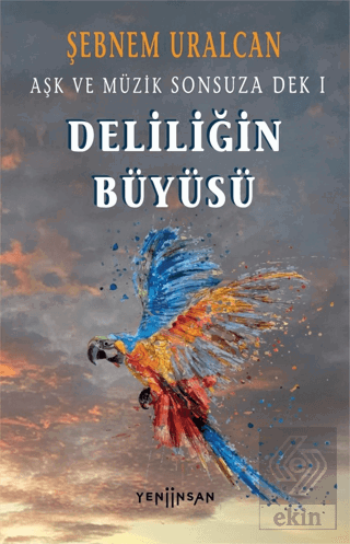 Deliliğin Büyüsü