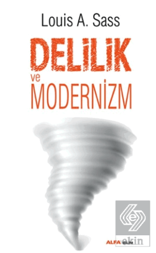 Delilik ve Modernizm