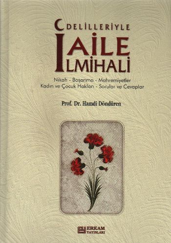 Delilleriyle Aile İlmihali