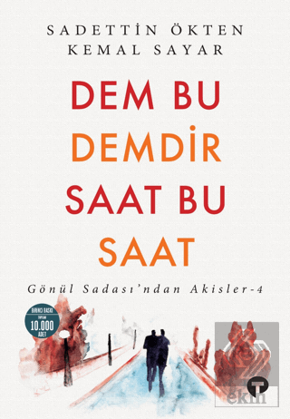 Dem Bu Demdir Saat Bu Saat