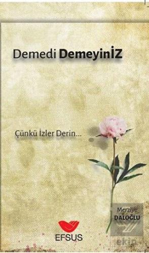 Demedi Demeyiniz