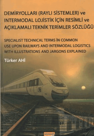 Demiryolları (Raylı Sistemler) ve Intermodal Lojis