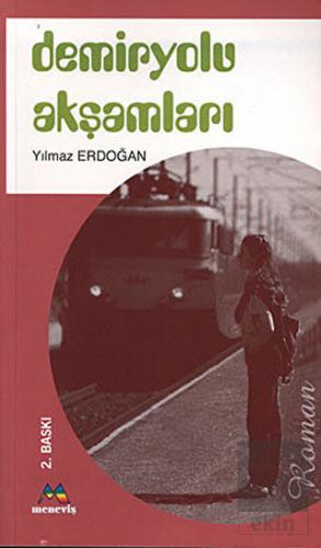 Demiryolu Akşamları