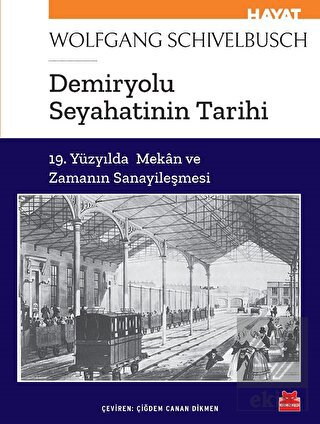 Demiryolu Seyahatinin Tarihi