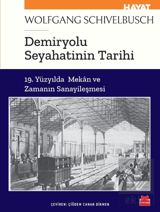 Demiryolu Seyahatinin Tarihi