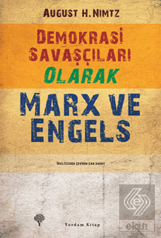 Demokrasi Savaşçıları Olarak Marx ve Engels