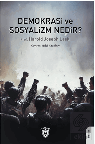 Demokrasi ve Sosyalizm Nedir?