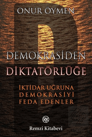 Demokrasiden Diktatörlüğe