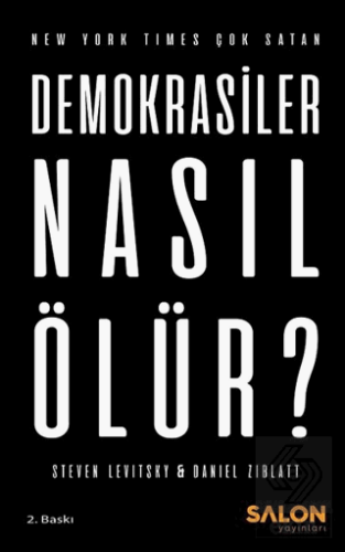 Demokrasiler Nasıl Ölür?