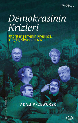 Demokrasinin Krizleri –Otoriterleşmenin Kıyısında